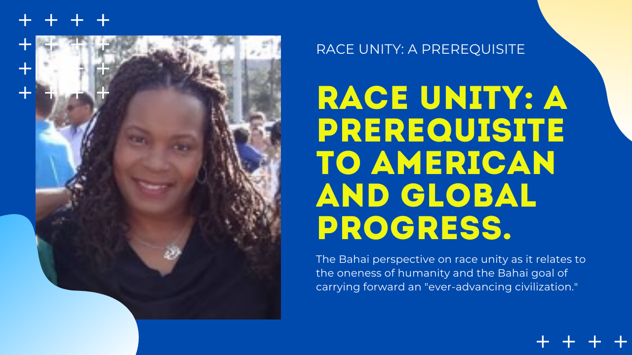 Race Unity A Prerequisite to American and Global Progress